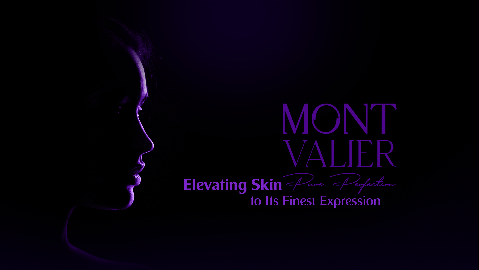 Mont Valier — Elevating Skin to Its Finest Expression